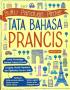 Buku Panduan Pintar Pintar Tata Bahasa Prancis